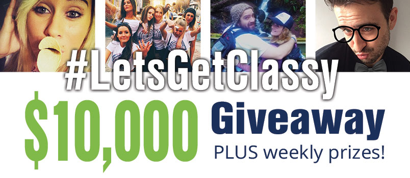 #LetsGetClassy $10,000 Giveaway