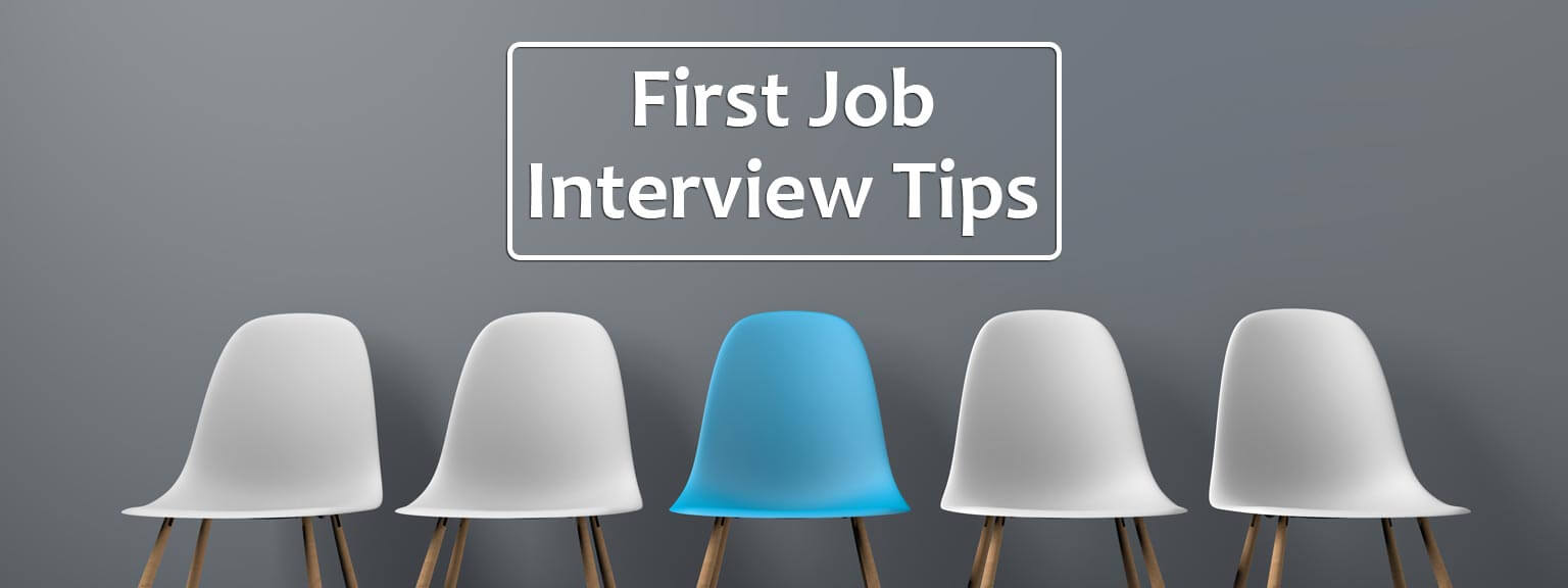 First Job Interview Tips