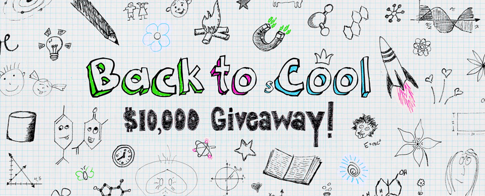 Back to sCool $10,000 Giveaway